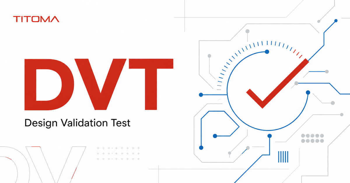 Design Validation Test (DVT) — PCB environmental stress testing